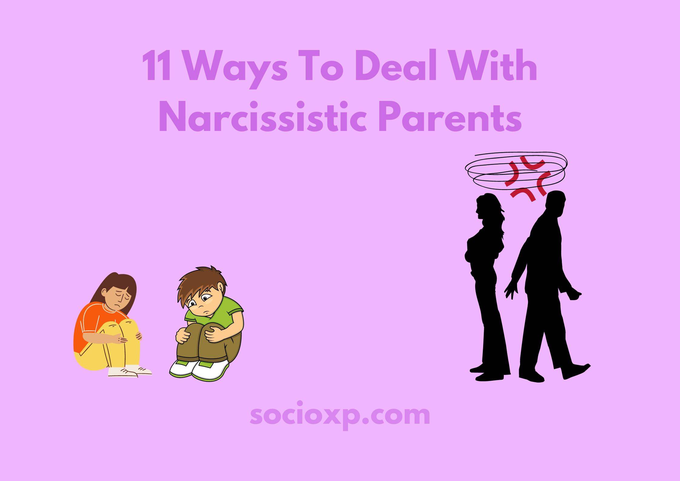 11 Ways To Deal With Narcissistic Parents