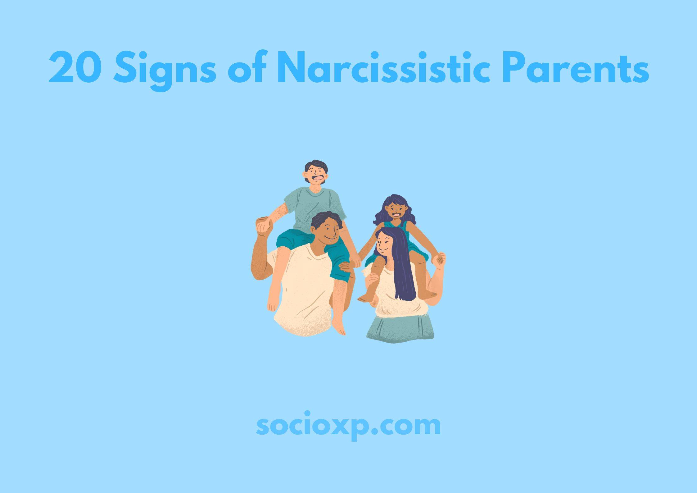 20 Signs of Narcissistic Parents